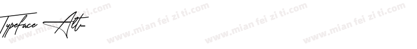 Typeface Alt字体转换